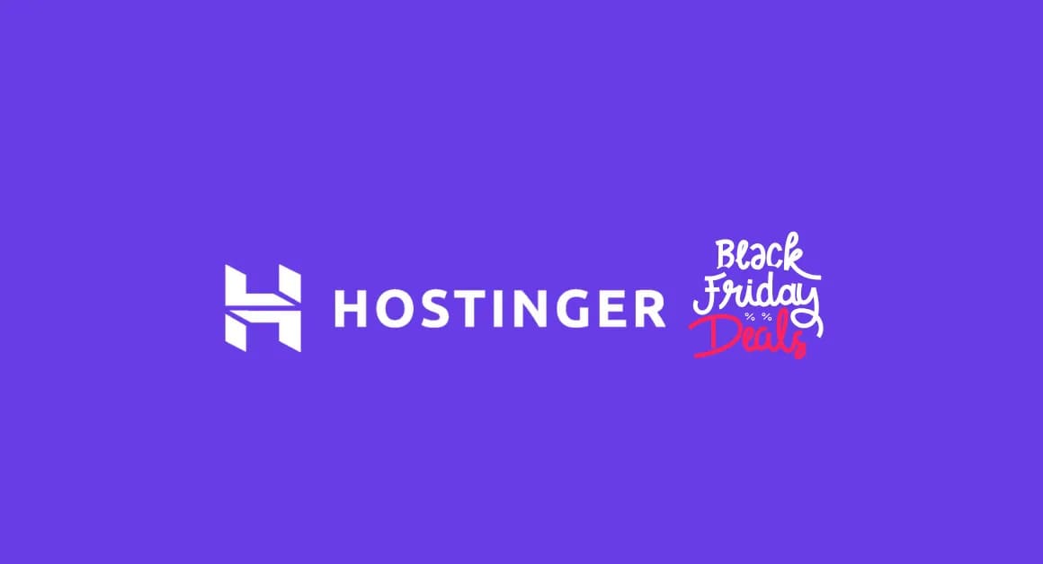 Hostinger Black Friday 2026: 85% + 20% Discount, $1.39 Onwards!