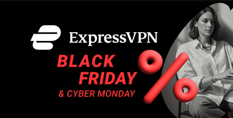 ExpressVPN Black Friday 2026 - 80% OFF, 4 Months FREE! $2.99 Deal!